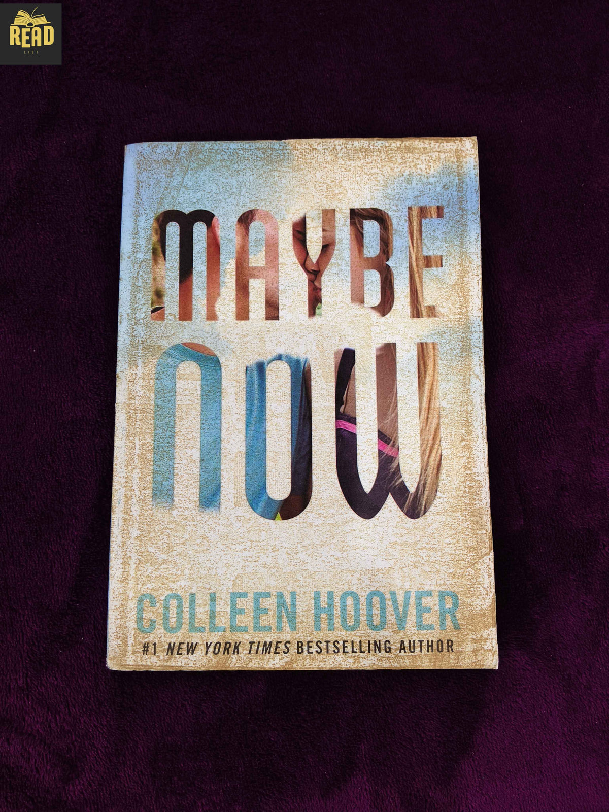 Maybe Now by Colleen Hoover romance novel front cover