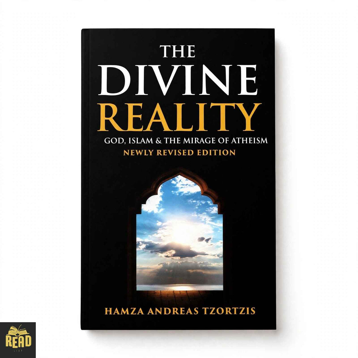 The Divine Reality God Islam and The Mirage of Atheism by Hamza Andreas Tzortzis book cover