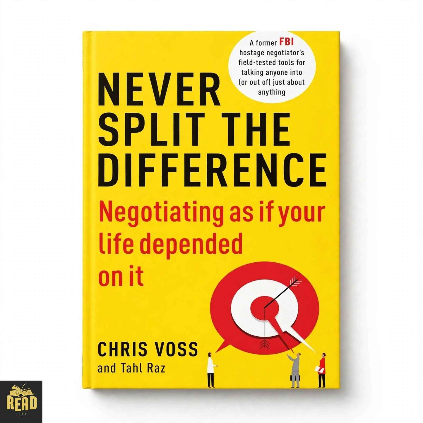 Never Split the Difference by Chris Voss and Tahl Raz book cover