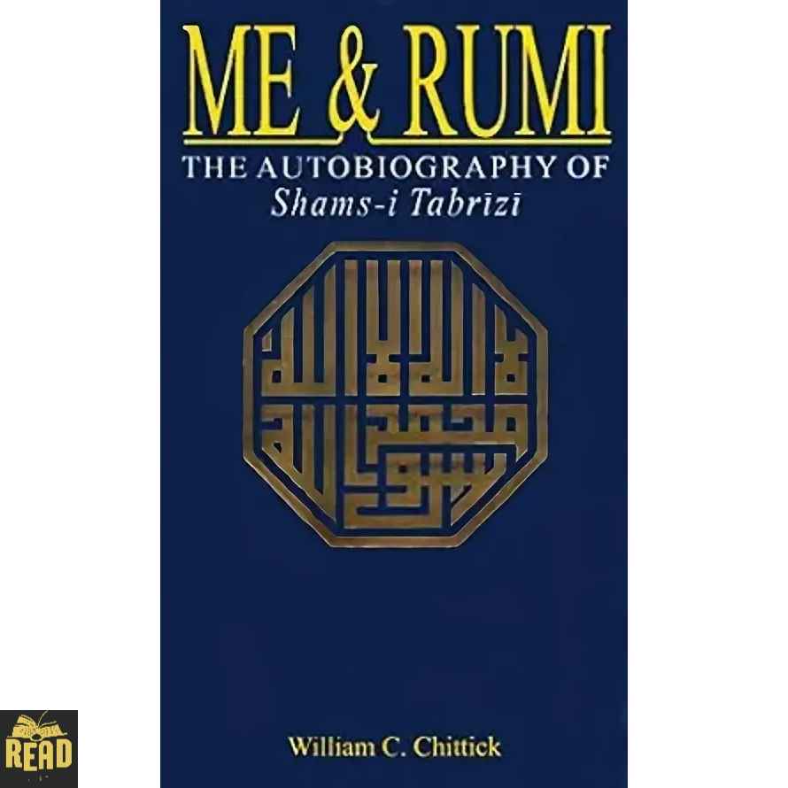 Me and Rumi book by William C. Chittick