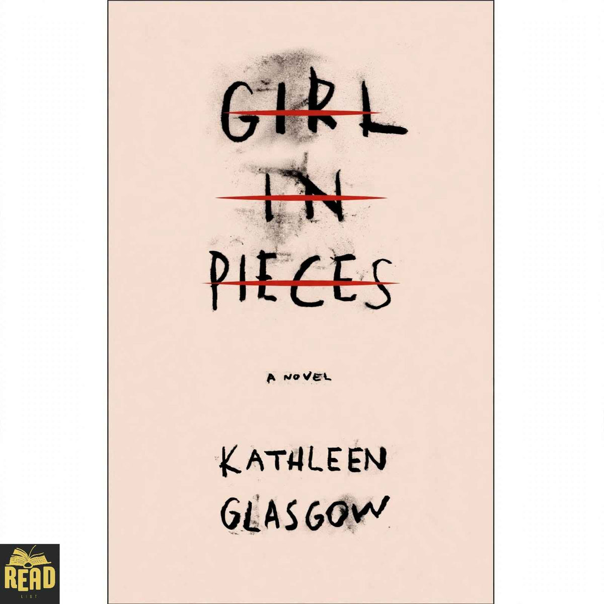 Girl in Pieces by Kathleen Glasgow young adult novel