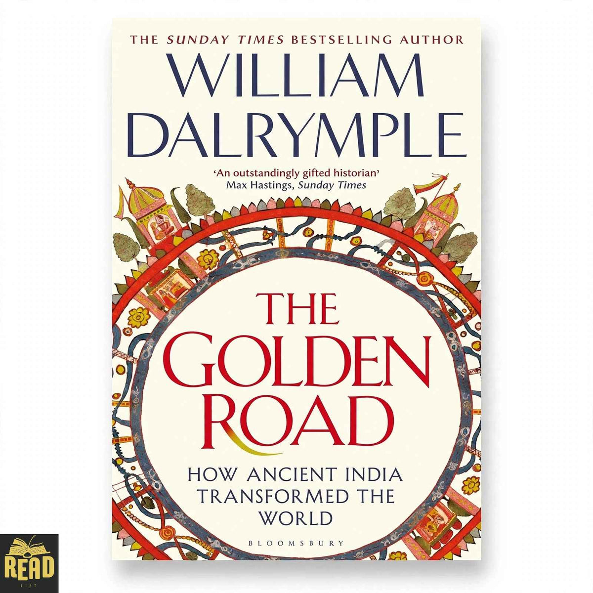 The Golden Road How Ancient India Transformed the World by William Dalrymple book cover