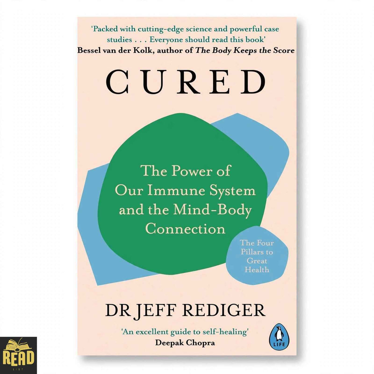 Cured: The Power of Our Immune System and the Mind-Body Connection book by Dr. Jeff Rediger