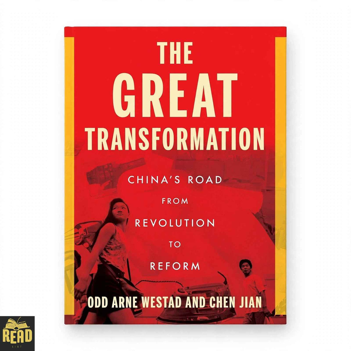 The Great Transformation China's Road from Revolution to Reform by Odd Arne Westad and Chen Jian book cover