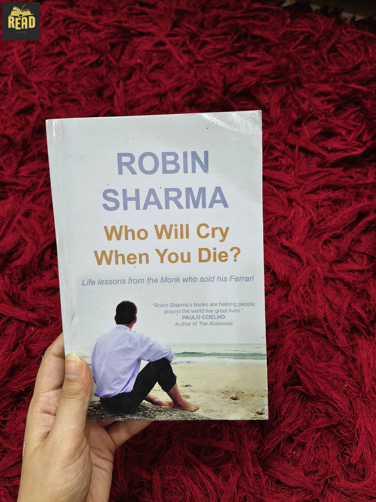 Who Will Cry When You Die? by Robin Sharma front cover
