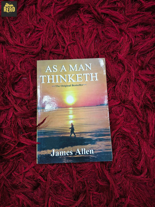 As a Man Thinketh by James Allen front cover