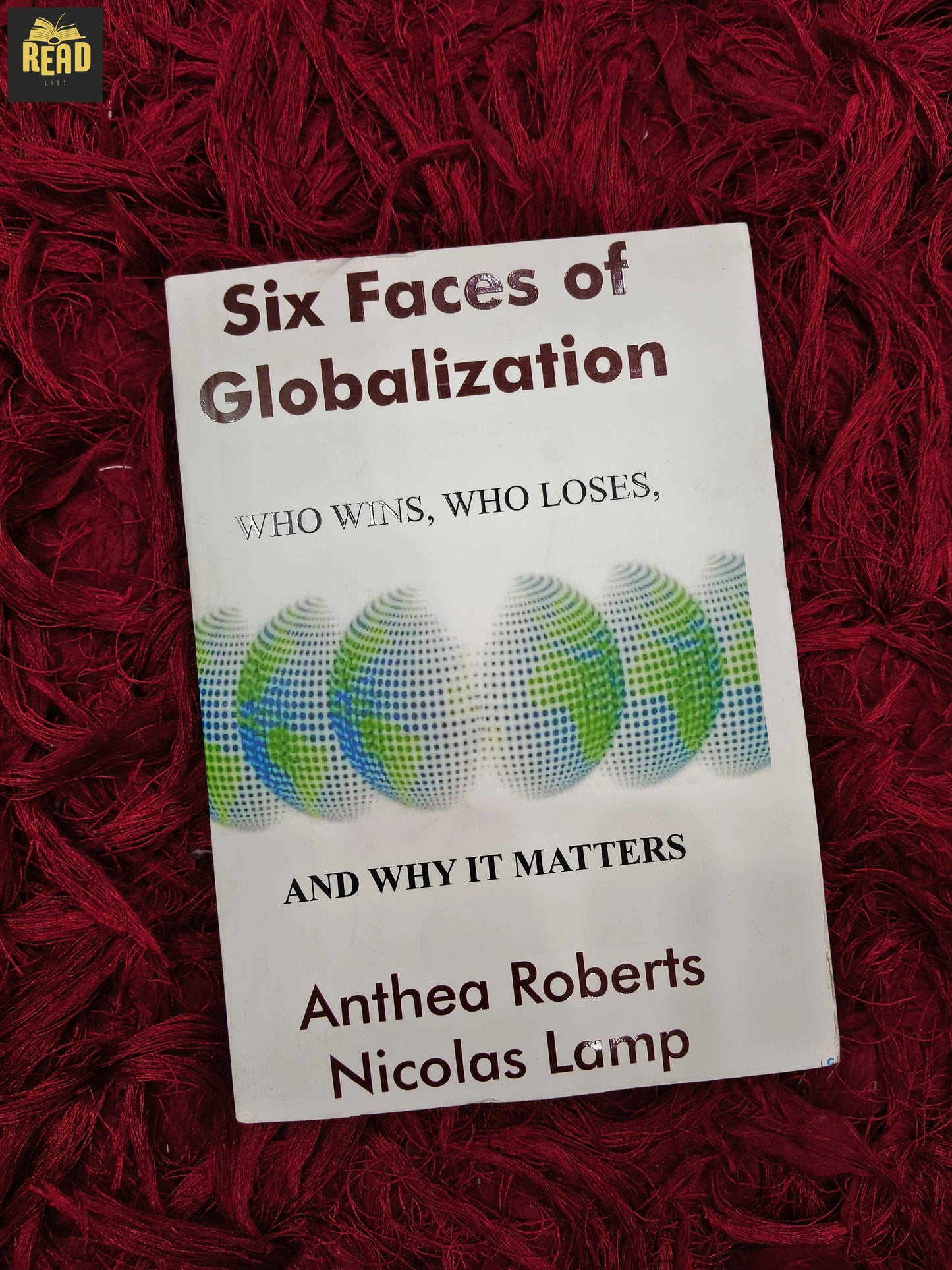 Six Faces of Globalization by Anthea Roberts and Nicolas Lamp front cover