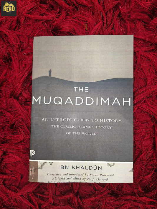 The Muqaddimah An Introduction to History by Ibn Khaldun front cover