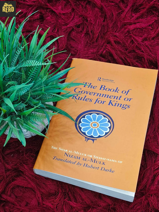 The Book of Government Rules for Kings by Nizam al-Mulk front cover