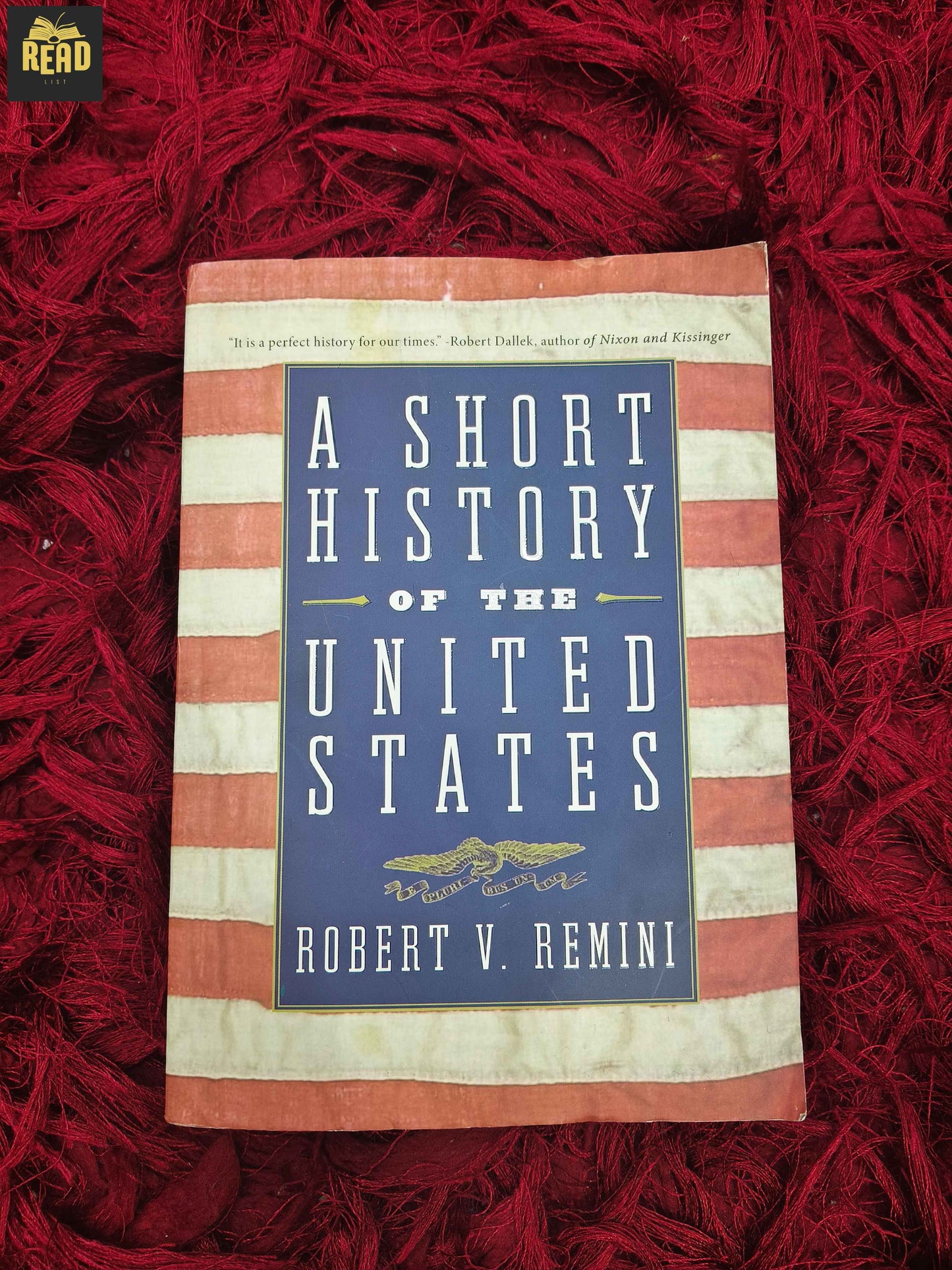 A Short History of the United States by Robert V. Remini front cover