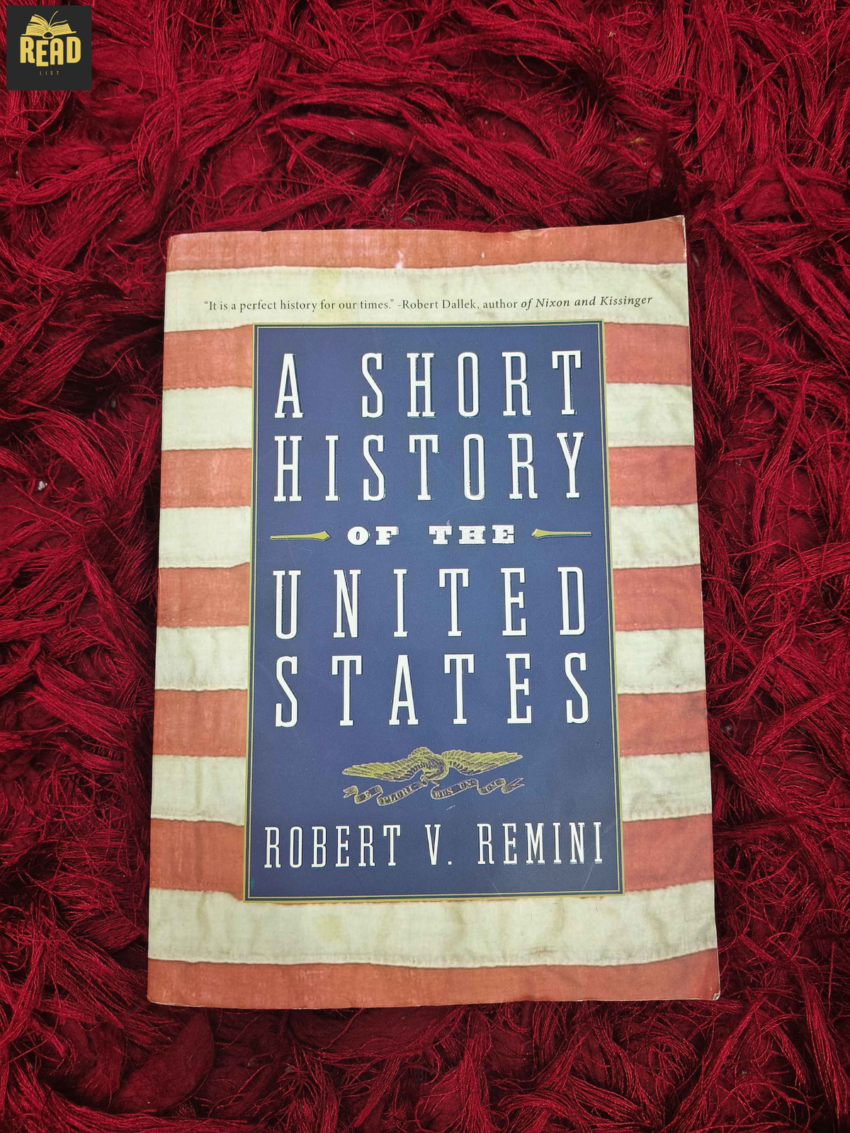 A Short History of the United States by Robert V. Remini front cover