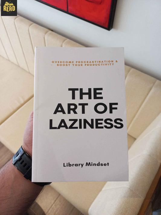 The Art of Laziness by Library Mindset front cover