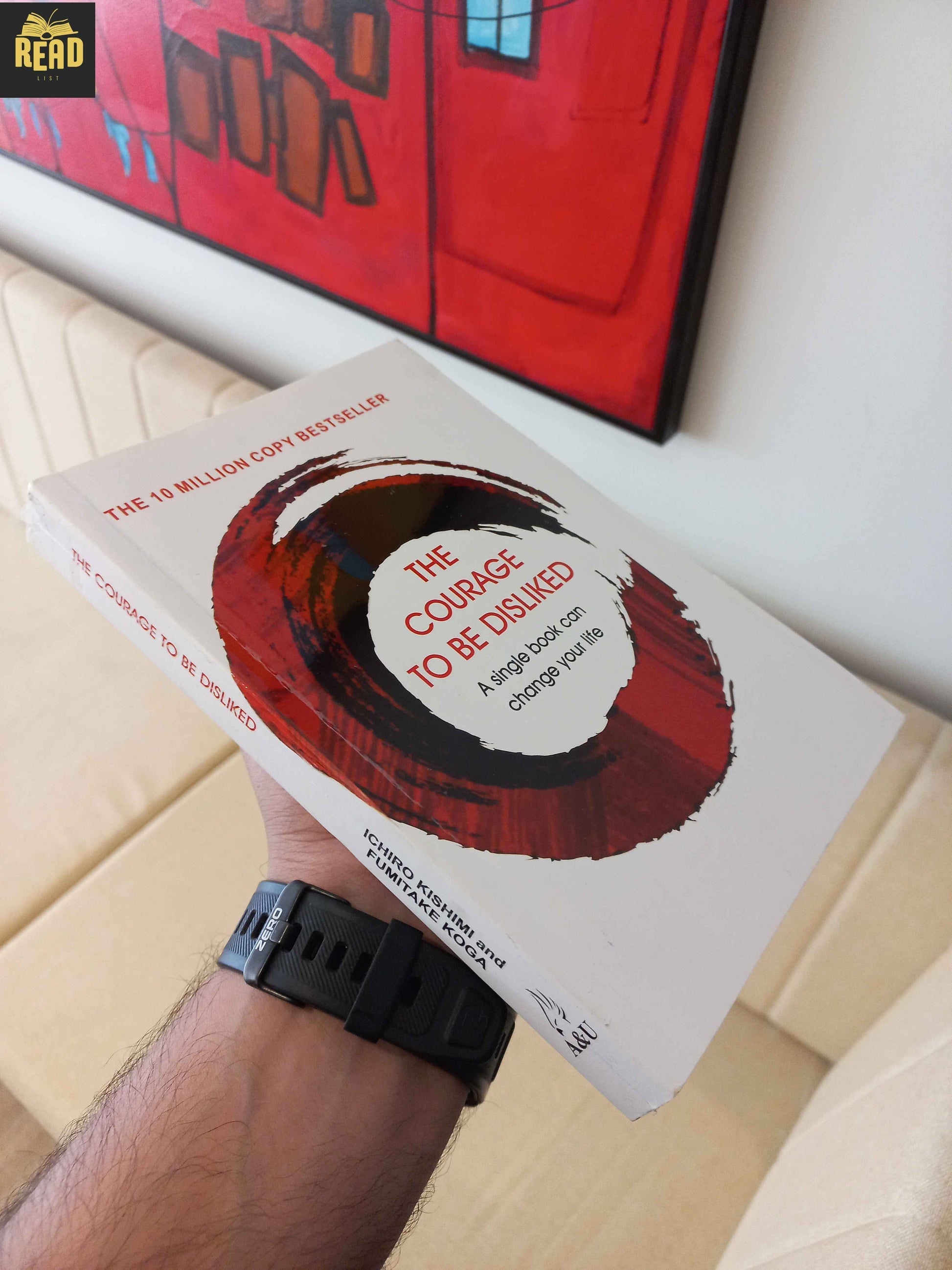The Courage to Be Disliked by Ichiro Kishimi and Fumitake Koga book spine