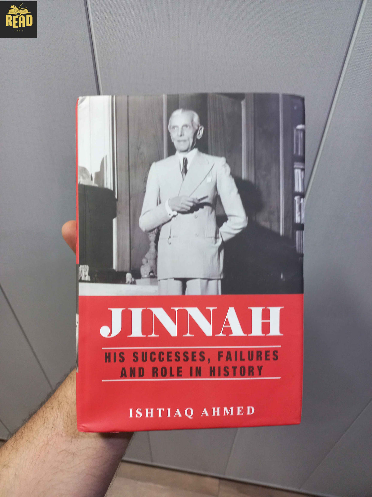 Jinnah His Successes, Failures and Role in History by Ishtiaq Ahmed front cover
