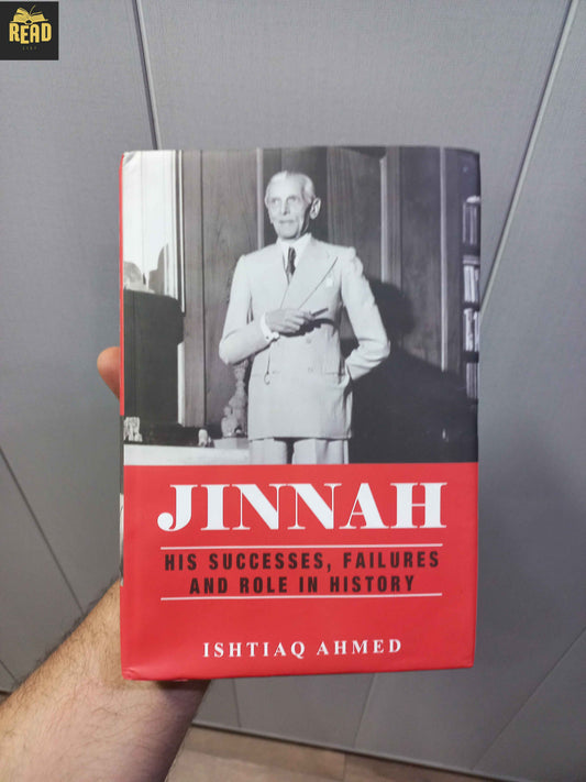 Jinnah His Successes, Failures and Role in History by Ishtiaq Ahmed front cover