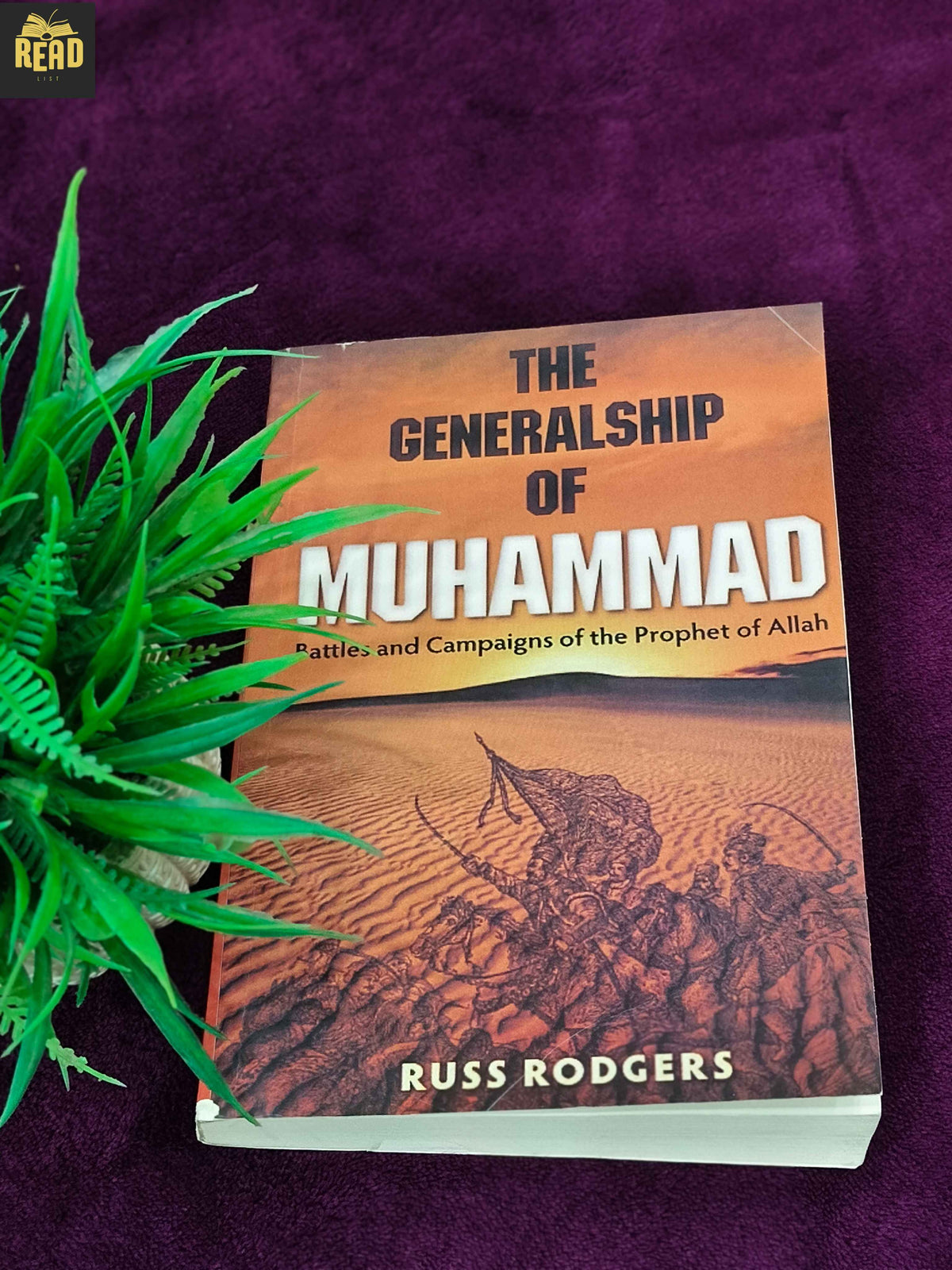 The Generalship of Muhammad by Russ Rodgers Islamic history book front cover