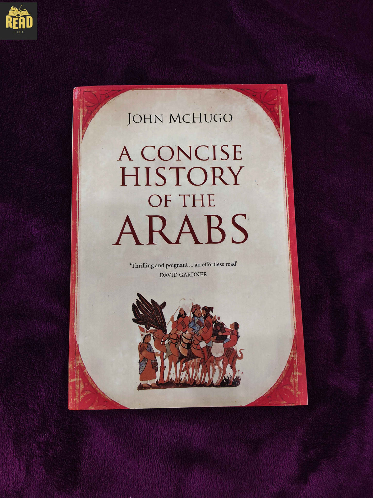 A Concise History of the Arabs by John McHugo history book front cover