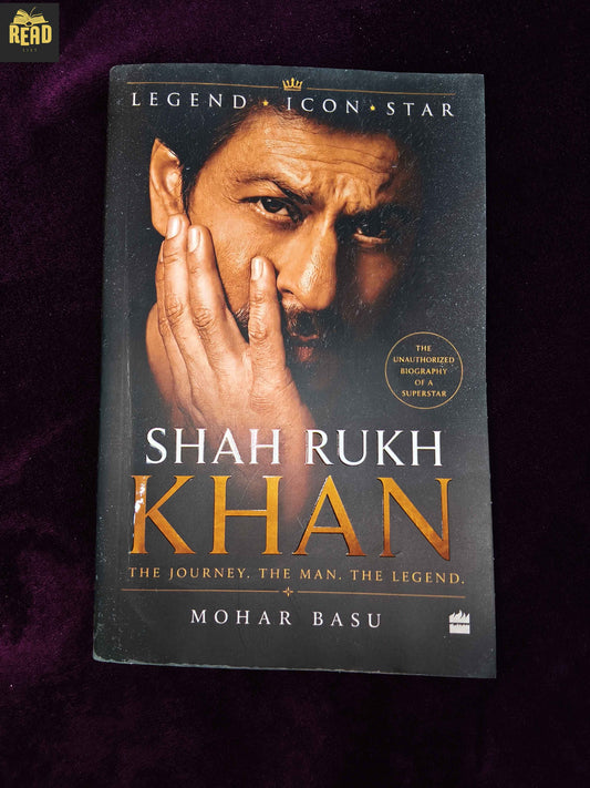 Shah Rukh Khan Legend Icon Star by Mohar Basu book front cover
