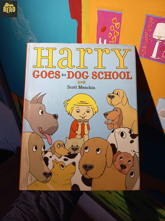 Harry Goes to Dog School by Scott Menchin children's book cover