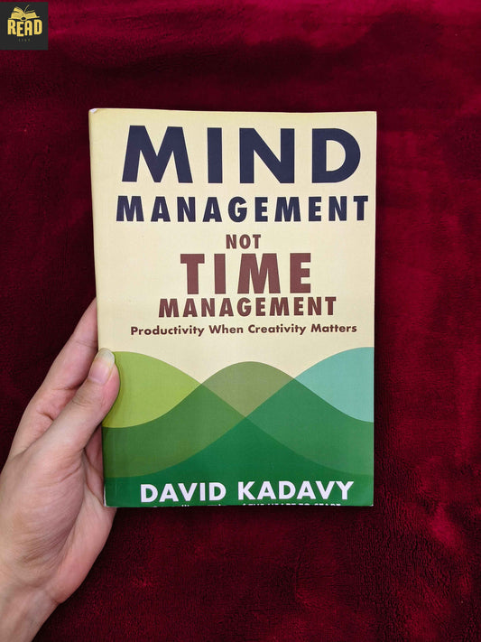 Mind Management Not Time Management by David Kadavy English book front cover