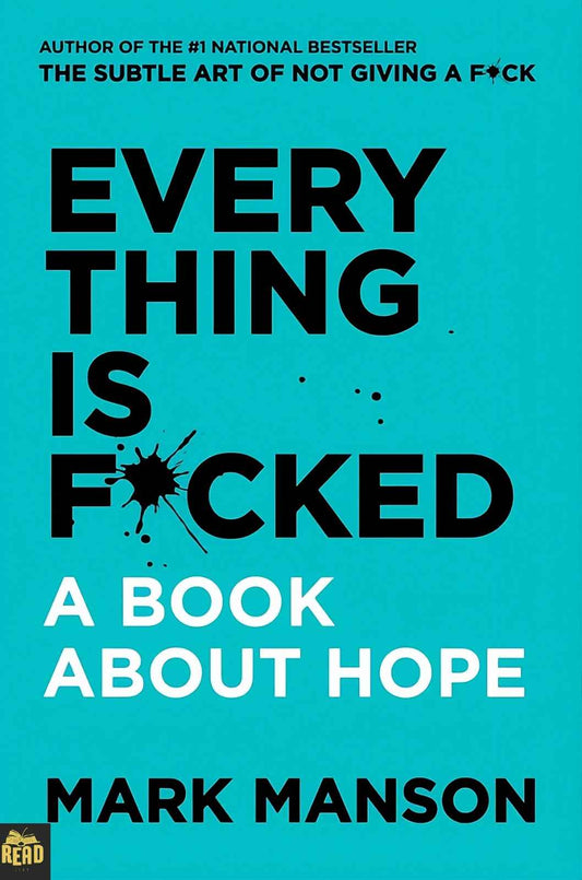 Everything Is F*cked by Mark Manson English book front cover