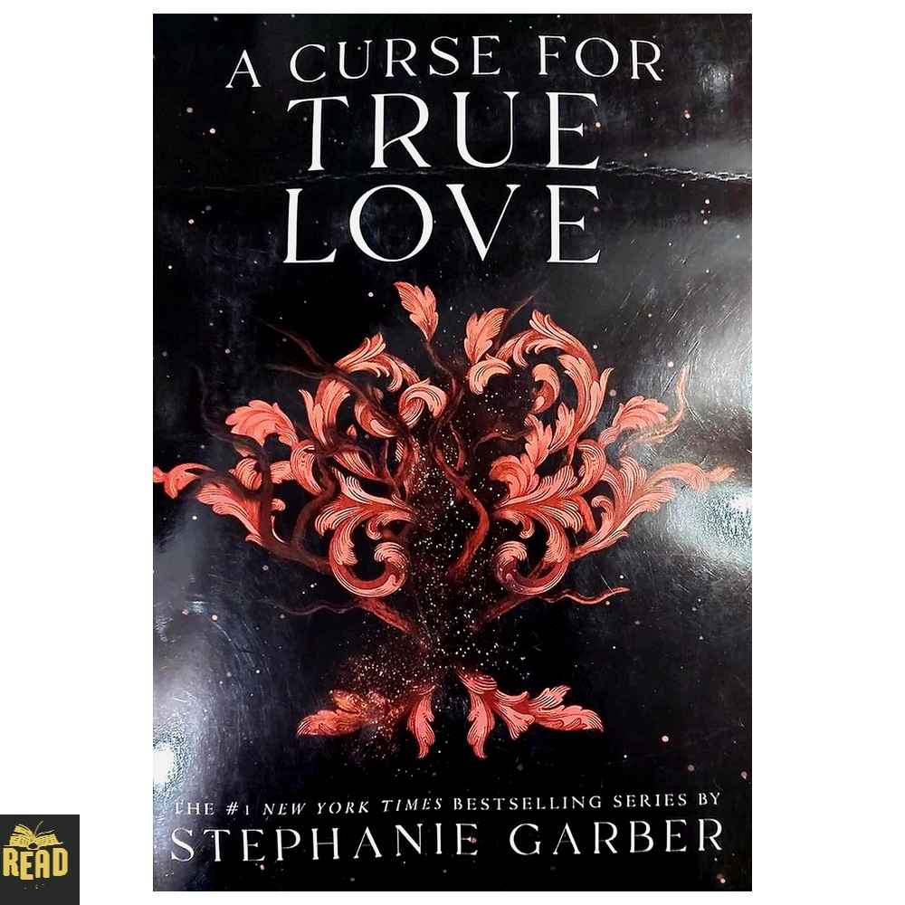 A Curse for True Love English book by Stephanie Garber front cover