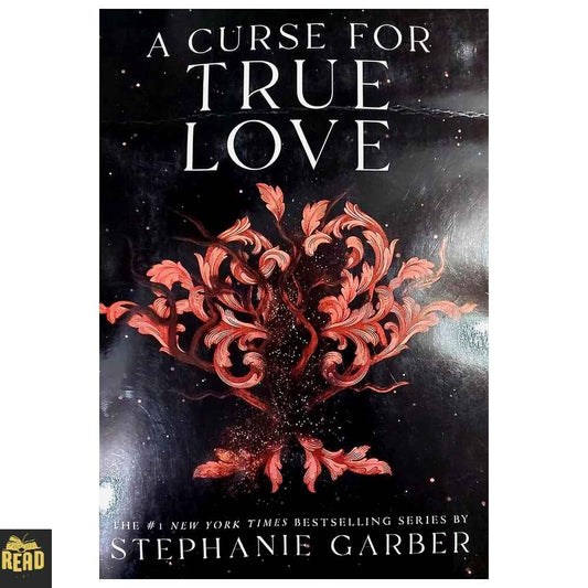 A Curse for True Love English book by Stephanie Garber front cover