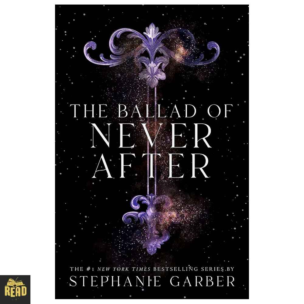 The Ballad of Never After English book by Stephanie Garber front cover