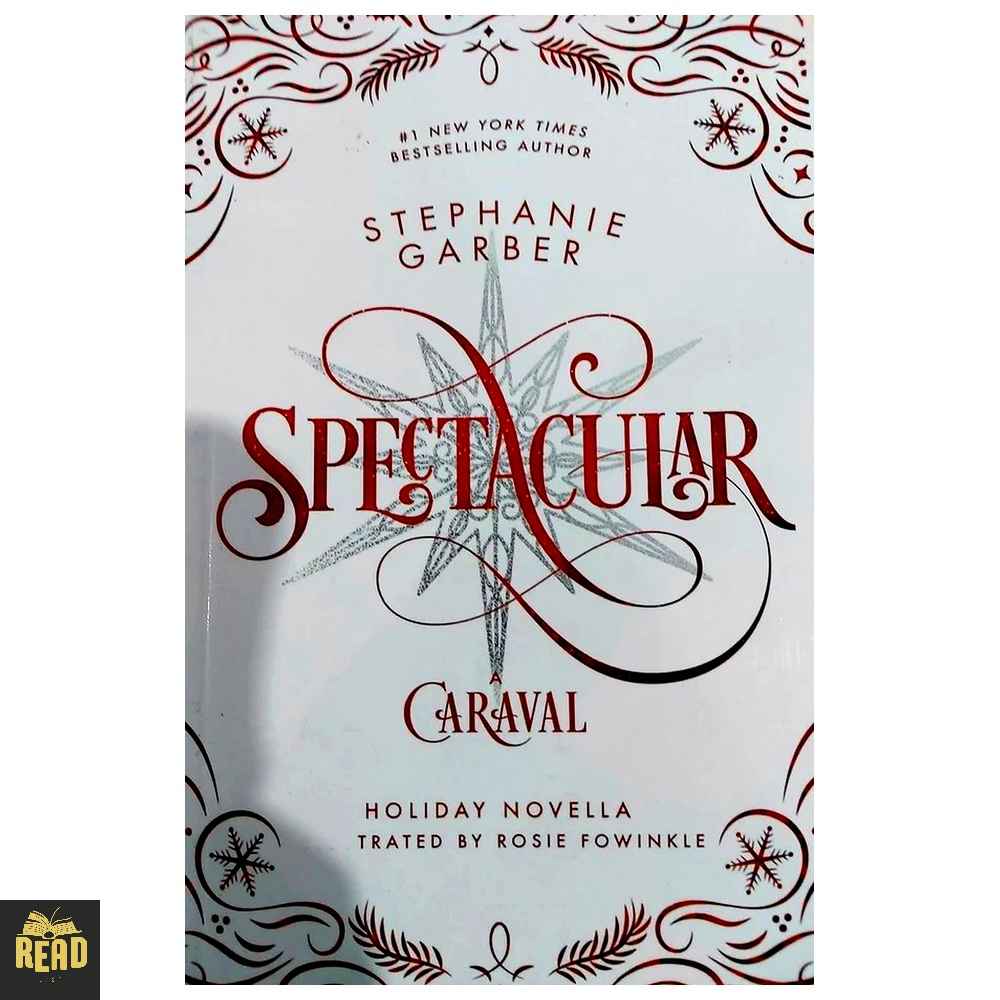 Spectacular A Caraval Holiday Novella by Stephanie Garber English book front cover