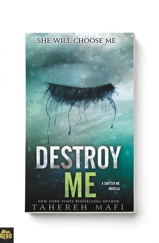 Destroy Me by Tahereh Mafi English book front cover