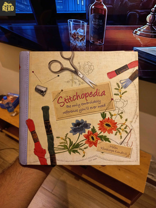 Stitchopedia The Only Embroidery Reference by Helen Winthrope Kendrick front cover