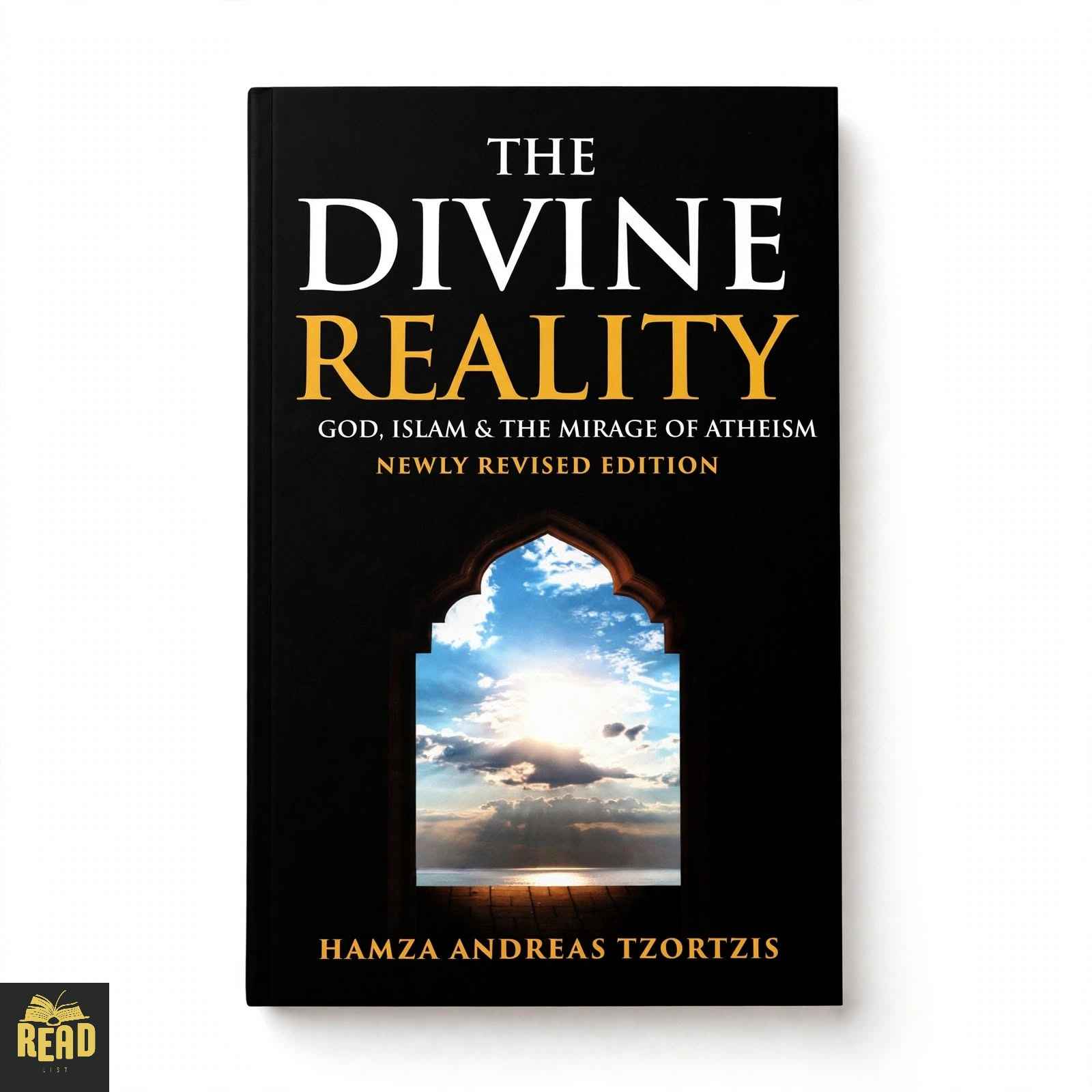 The Divine Reality God Islam and The Mirage of Atheism by Hamza Andreas Tzortzis book cover