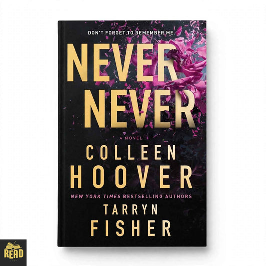 Never Never by Colleen Hoover and Tarryn Fisher, English romance novel