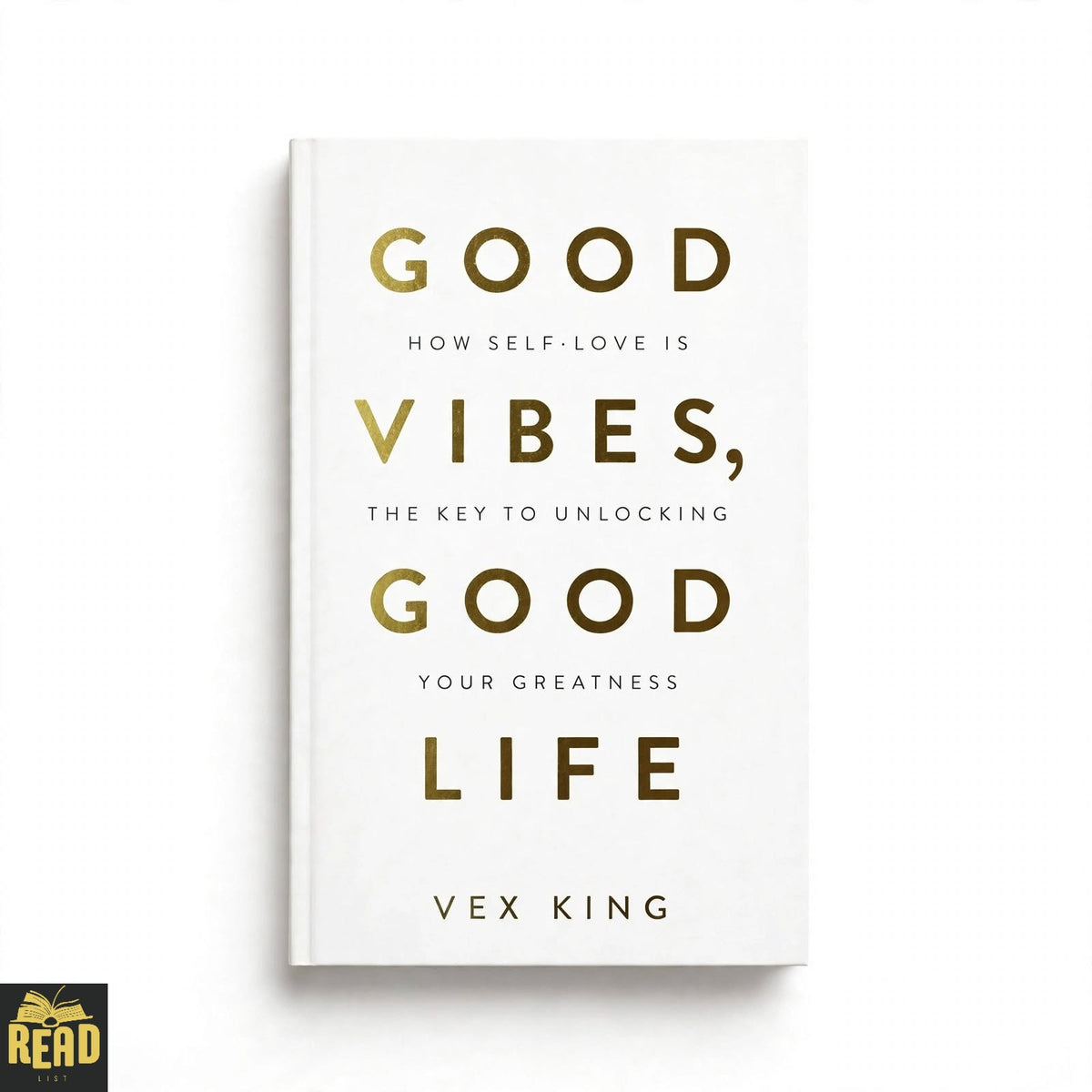 Good Vibes Good Life book by Vex King