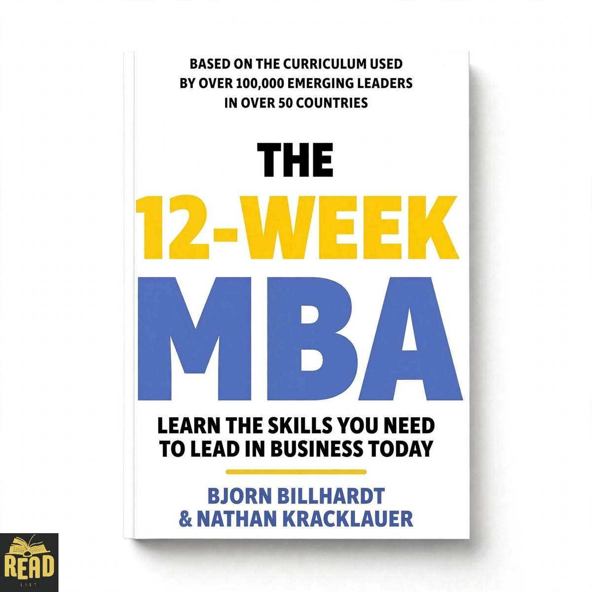 The 12th Week MBA book by Bjorn Billhardt and Nathan Kracklauer