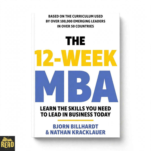 The 12th Week MBA book by Bjorn Billhardt and Nathan Kracklauer