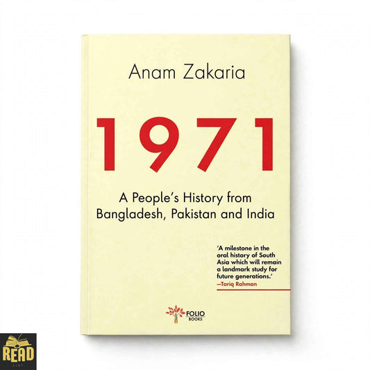 1971 A People's History from Bangladesh Pakistan and India by Anam Zakaria English book