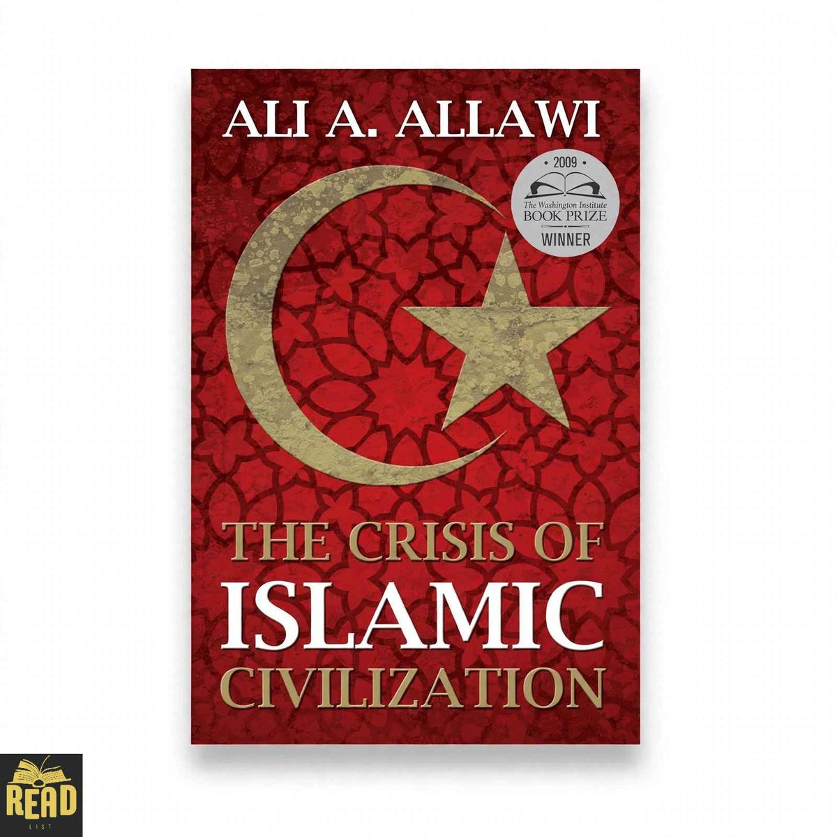The Crisis of Islamic Civilization book by Ali A. Allawi English edition