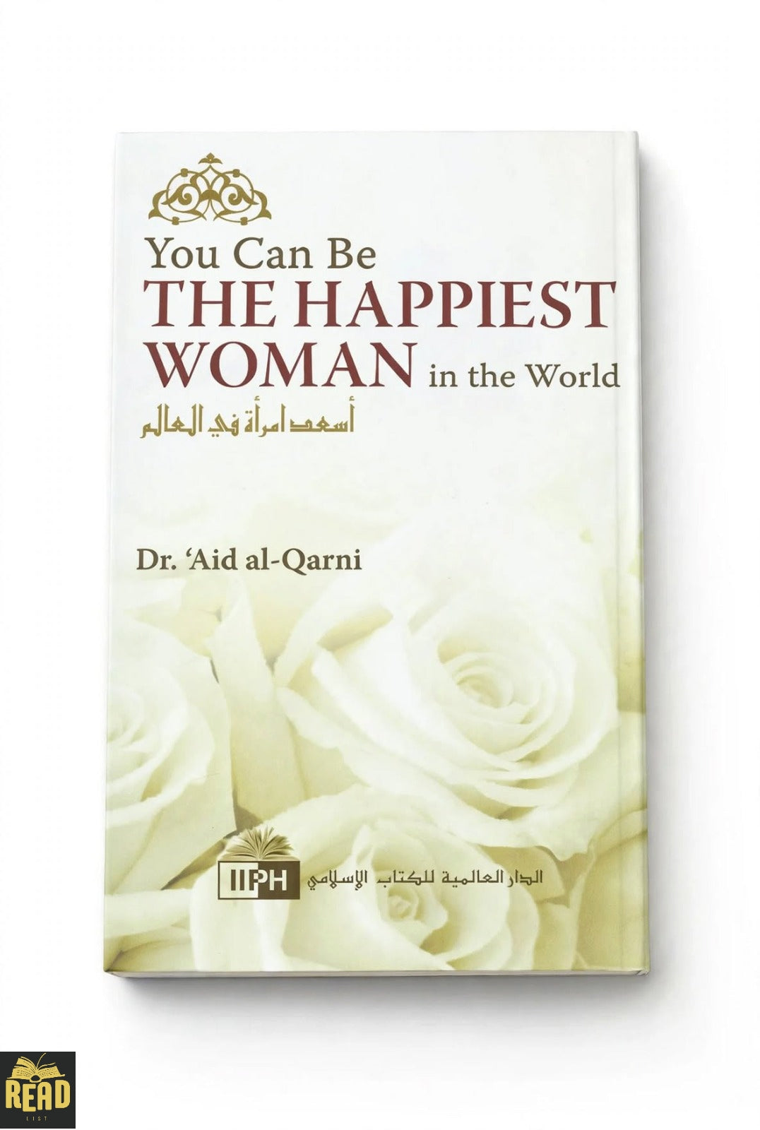 You Can Be the Happiest Woman in the World by Dr Aid al-Qarni English hardcover book