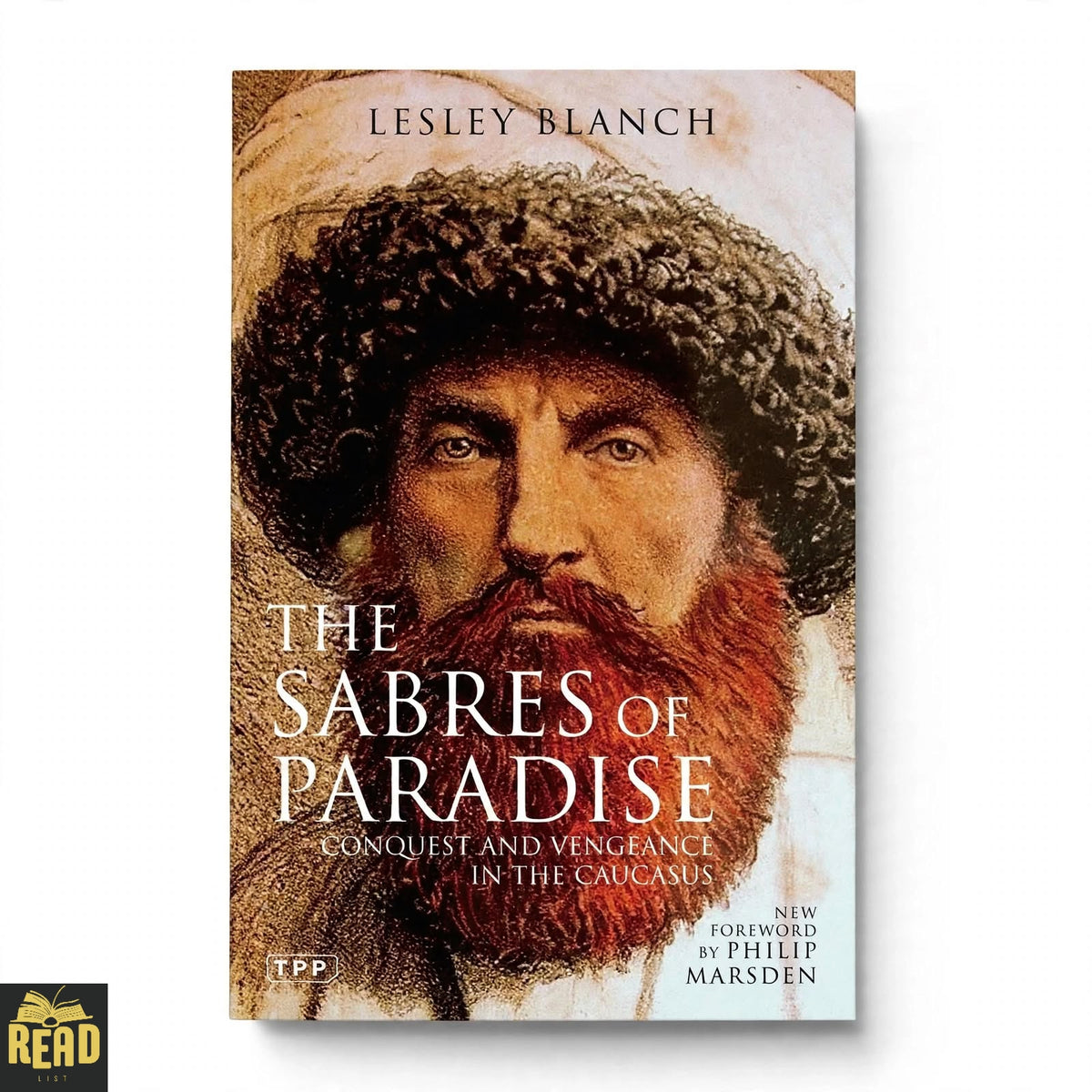The Sabres of Paradise Conquest and Vengeance in the Caucasus by Lesley Blanch English book