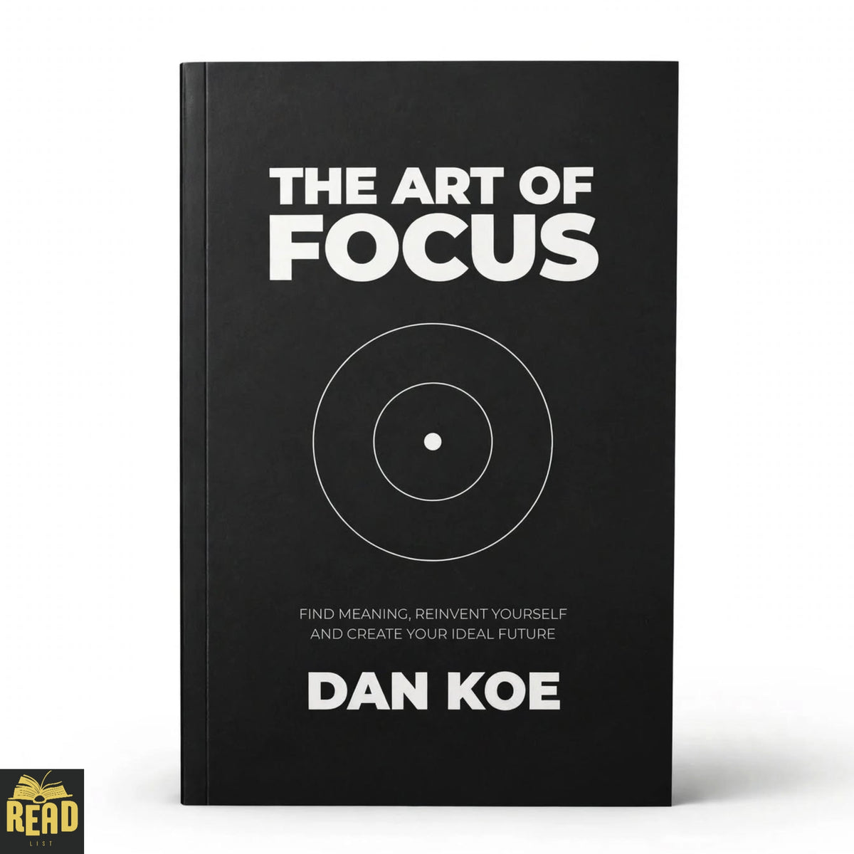 The Art of Focus by Dan Koe English paperback book cover