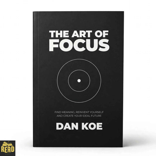 The Art of Focus by Dan Koe English paperback book cover
