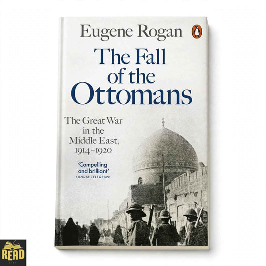 The Fall of the Ottomans by Eugene Rogan history book cover