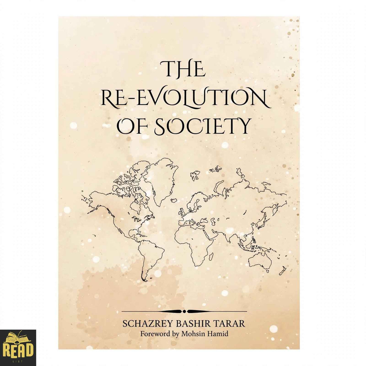 The Re-evolution of Society book by Schazrey Bashir Tarar