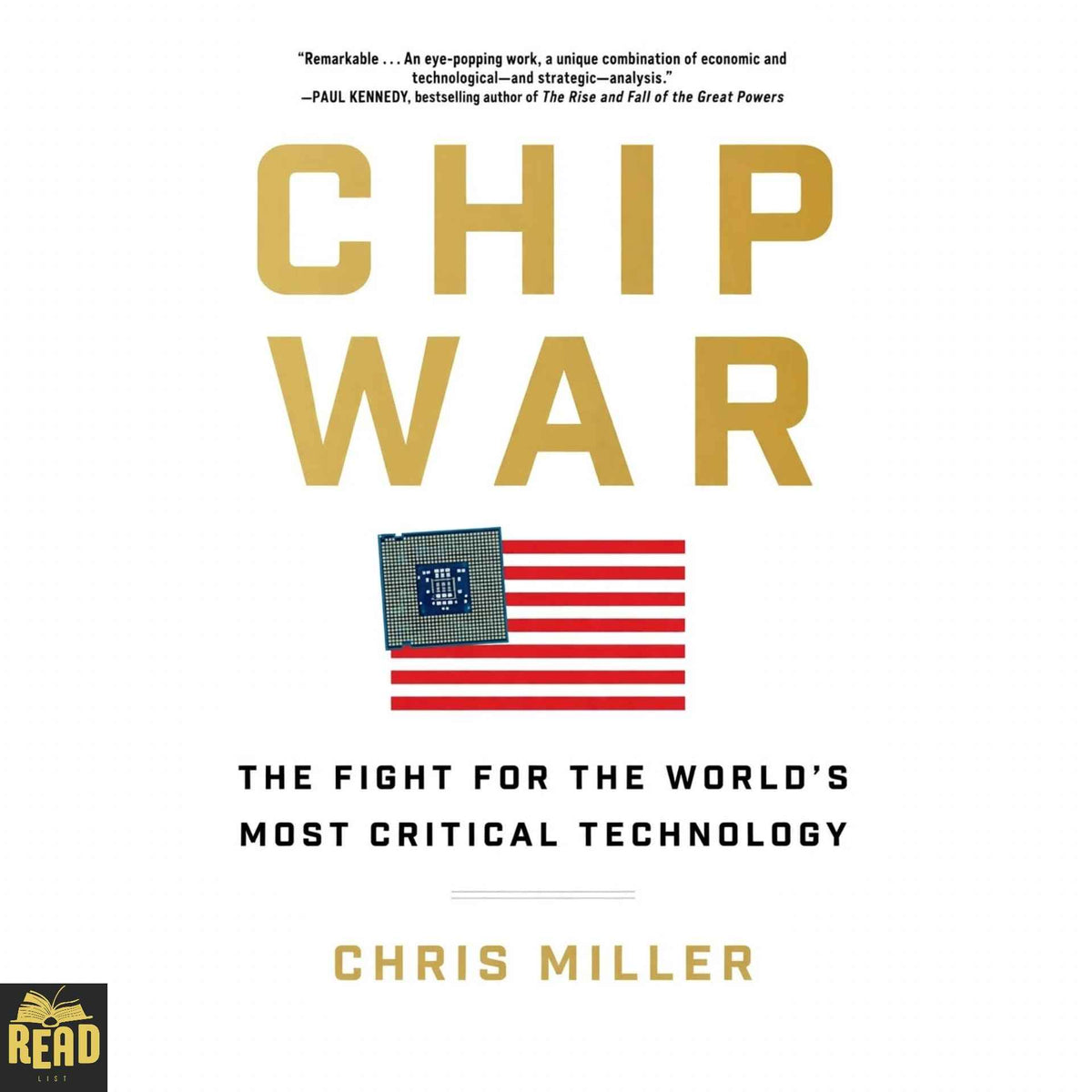 Chip War The Fight for the Worlds Most Critical Technology by Chris Miller
