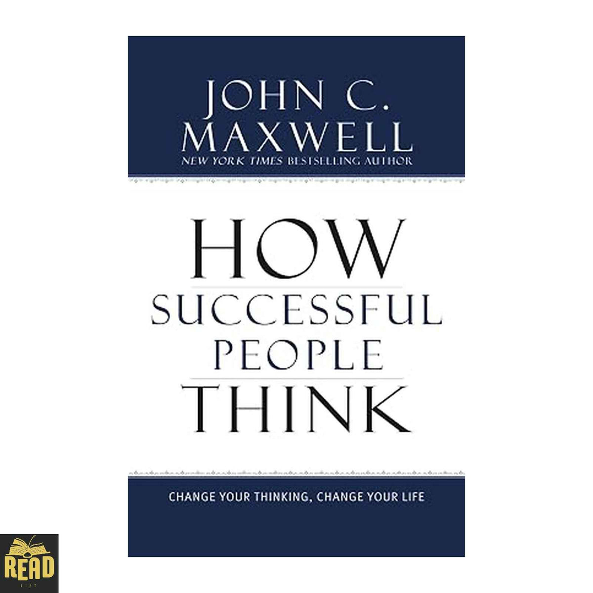 How Successful People Think book by John C. Maxwell