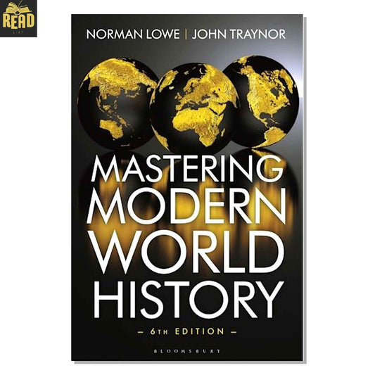 Mastering Modern World History by Norman Lowe and John Traynor