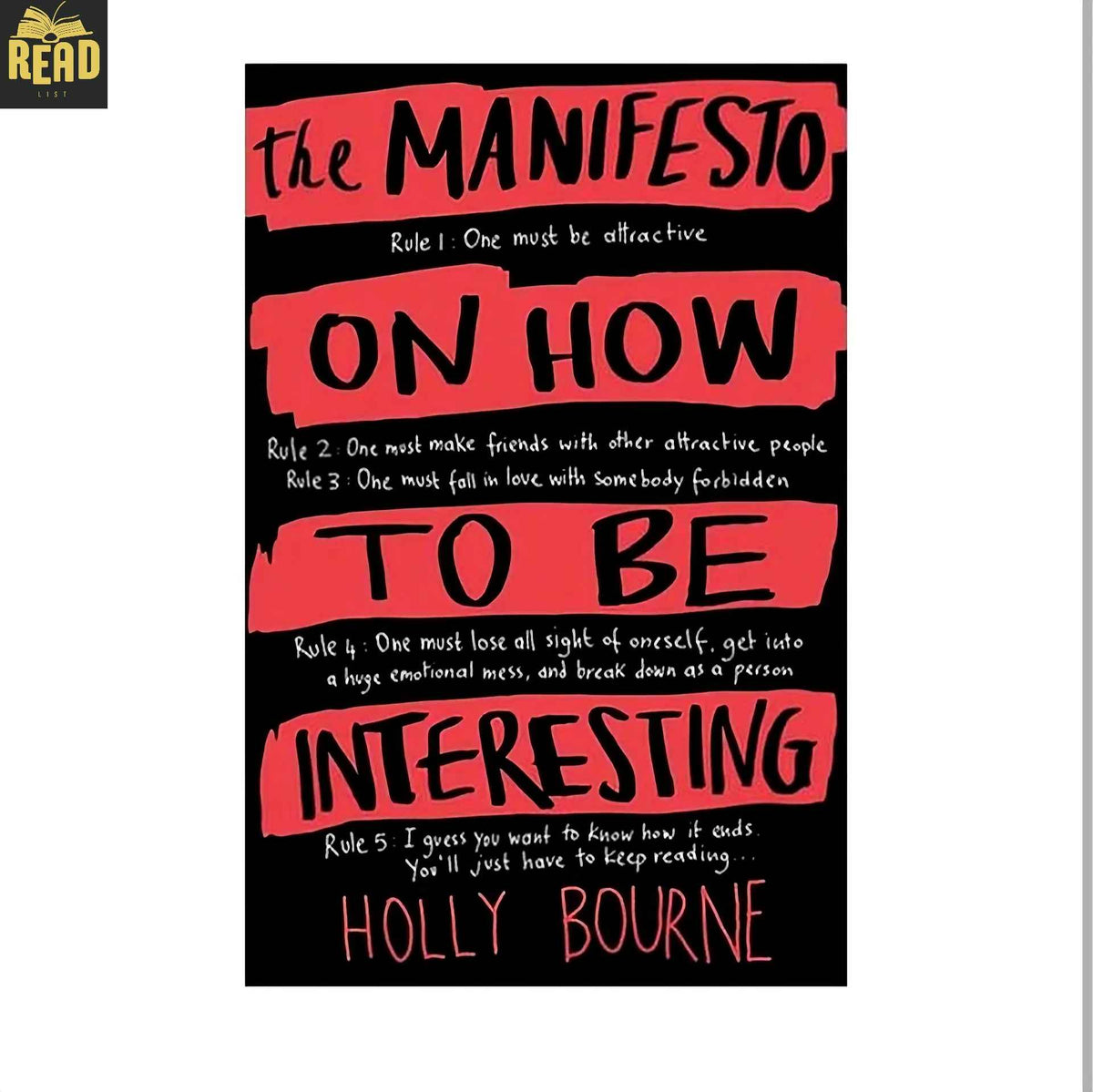 The Manifesto on How to Be Interesting by Holly Bourne