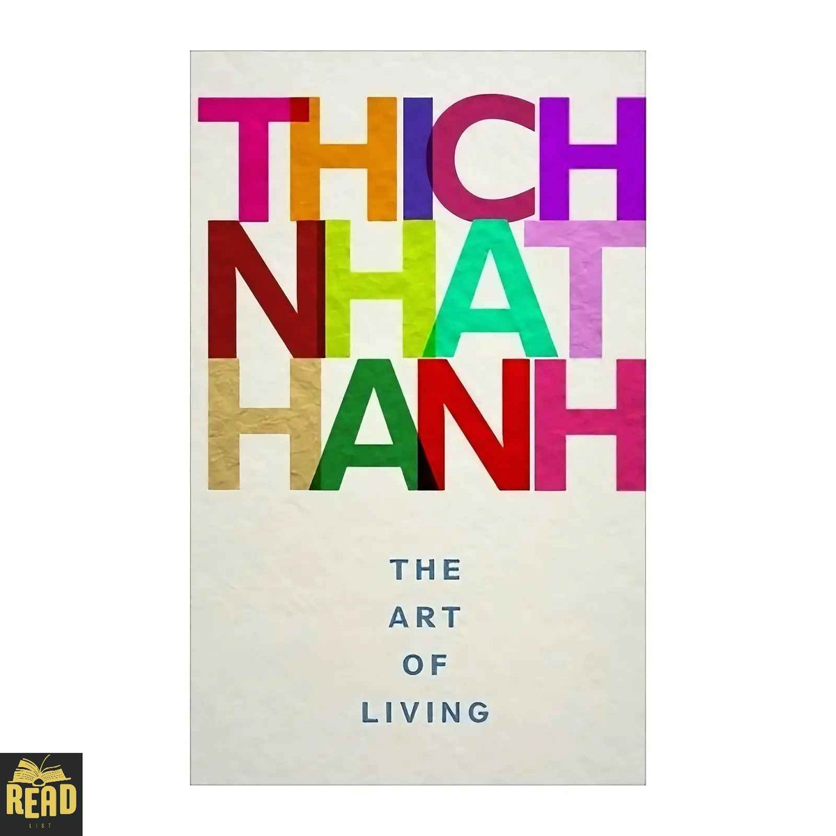 The Art of Living by Thích Nhất Hạnh