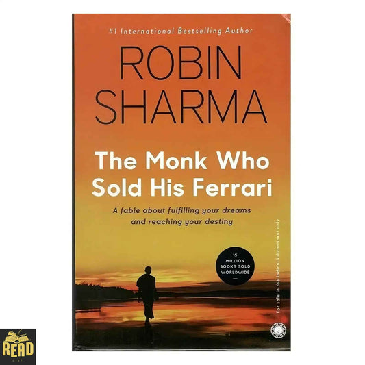 The Monk Who Sold His Ferrari by Robin Sharma